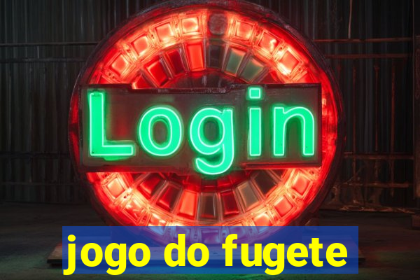 jogo do fugete